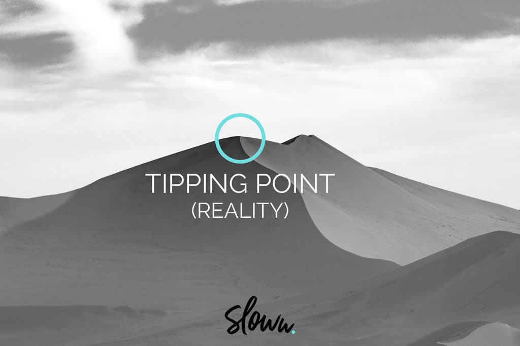 Sloww Downshifting Slow Living Tipping Point Reality